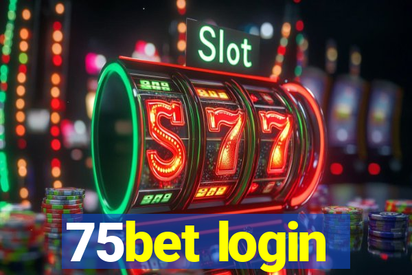 75bet login